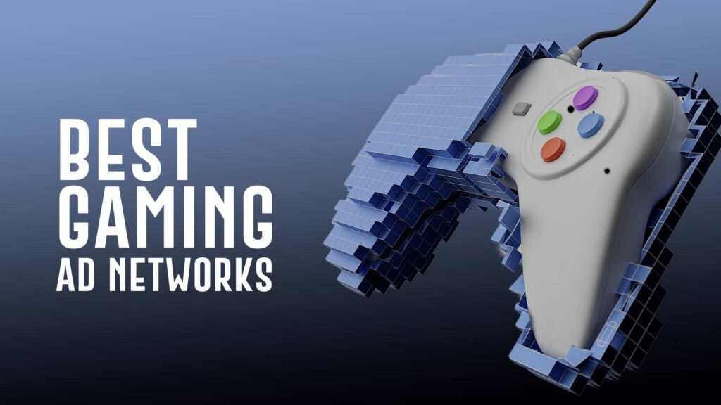 best gaming adnetwork