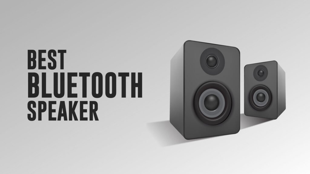 Best Bluetooth Speaker- theadreview