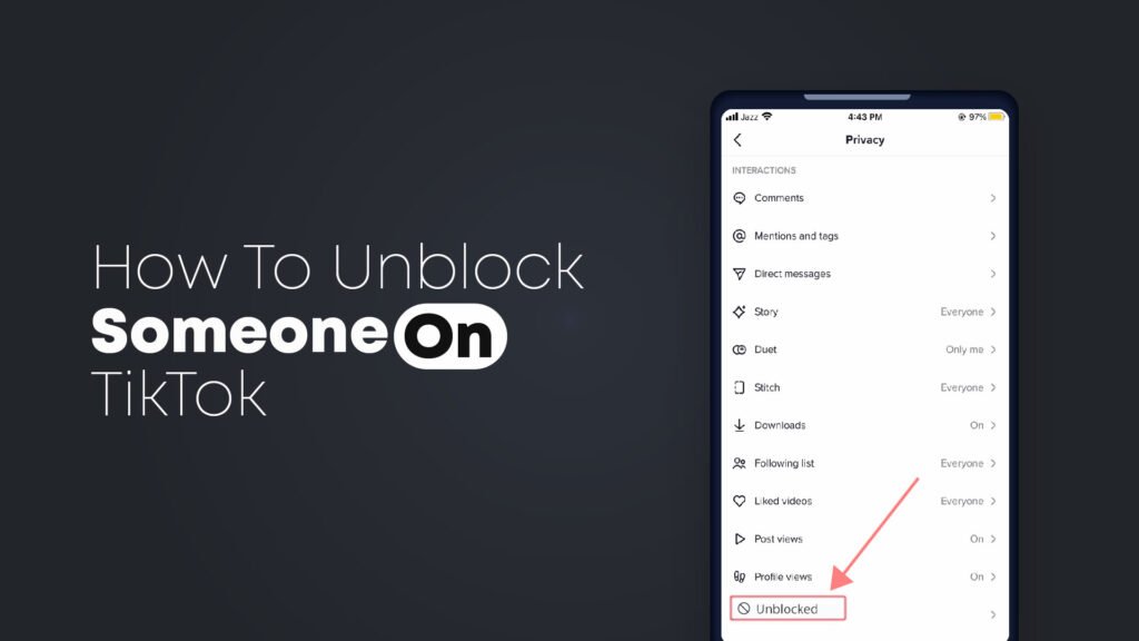 How To Unblock Someone On TikTok