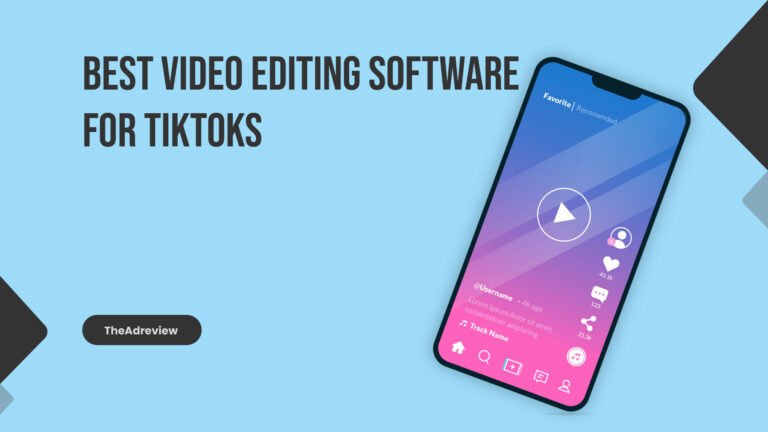 Best Video Editing Software For TikTok